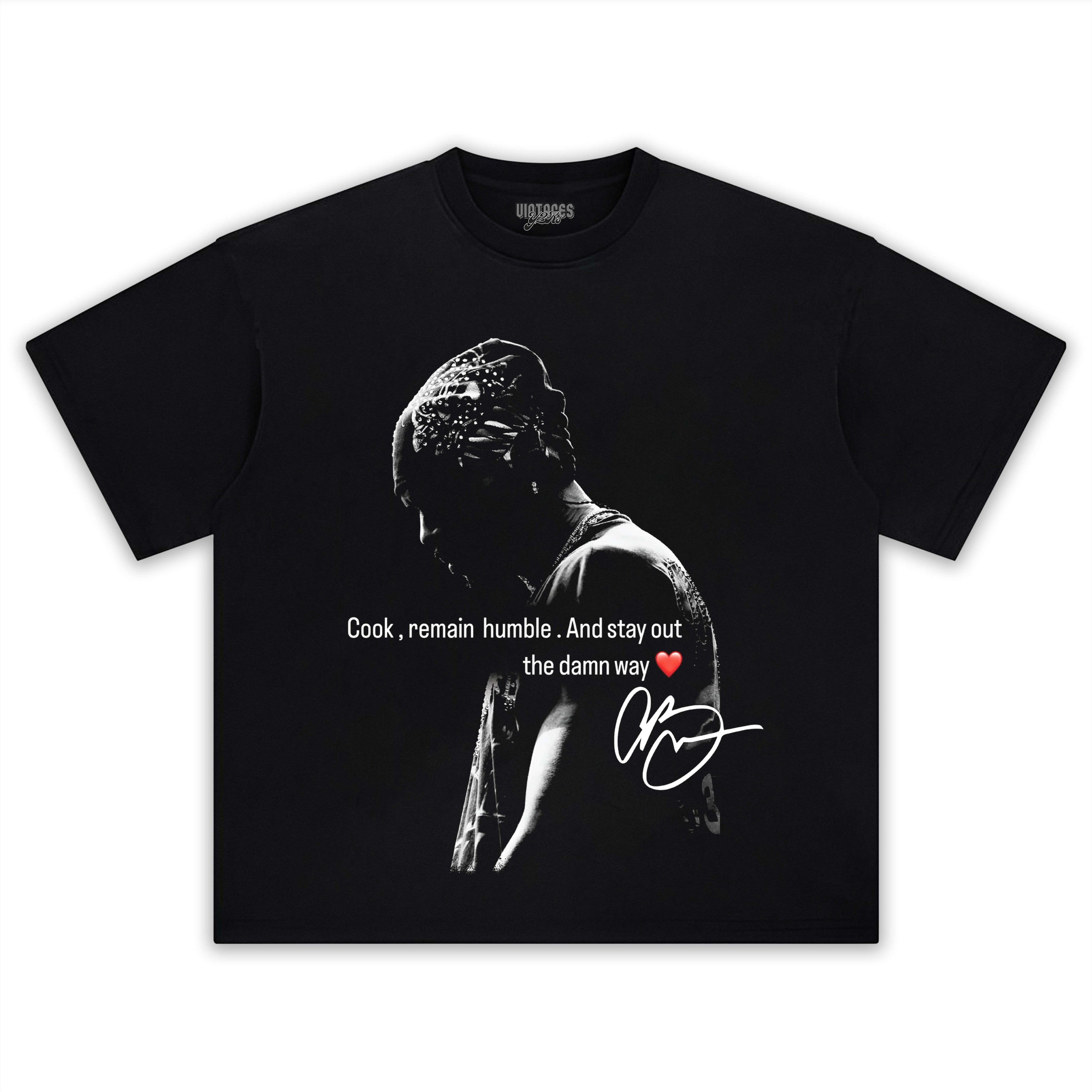 CHRIS BROWN COOK & REMAIN HUMBLE TEE