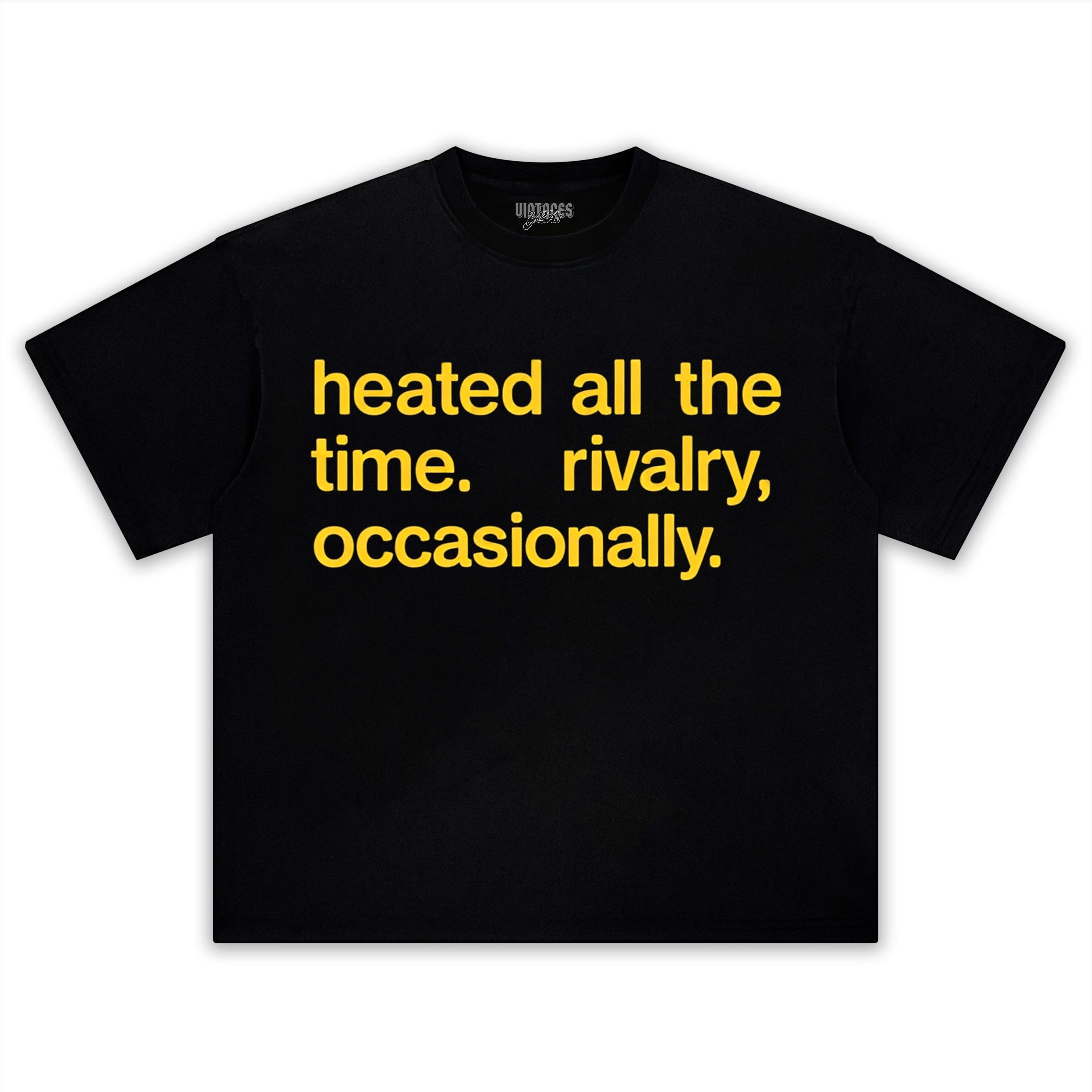 HARRY STYLES - HEATED ALL THE TIME RIVALRY OCCASIONALLY TEE & LS & HOODIE